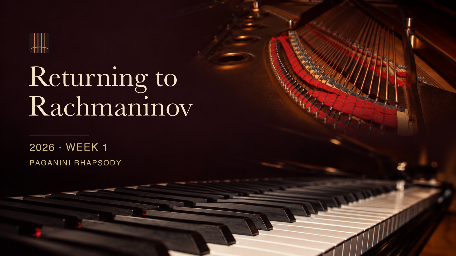 Returning to Rachmaninov, Week 1: piano keys and strings framing the title